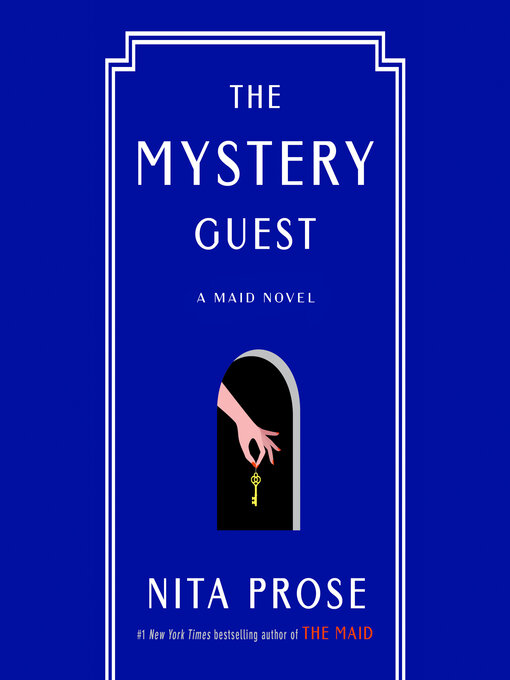 Title details for The Mystery Guest by Nita Prose - Available